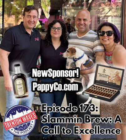 Slammin Brew, victor pizzolato, frank sasso, new pod city, pappy and company, bourbon cigars, bourbon maple syrup, trenton waves, trenton talks